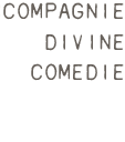 Compagnie Divine Comedie